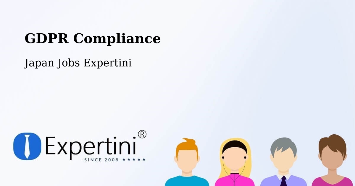 EU GDPR Compliance Statement – Inuyama - Japan Jobs Expertini