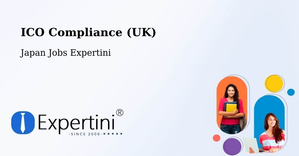 UK Data Protection & ICO Compliance – Inuyama - Japan Jobs Expertini