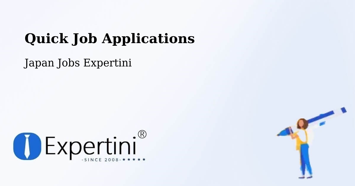 Quick Apply Feature – Inuyama - Japan Jobs Expertini