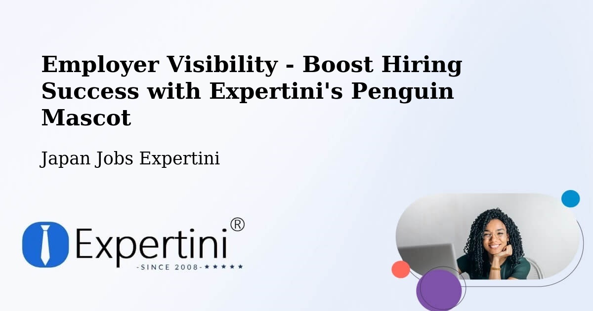 CV and Resume Visibility Optimization – Inuyama - Japan Jobs Expertini